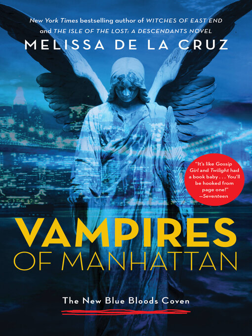 Title details for Vampires of Manhattan by Melissa de la Cruz - Available